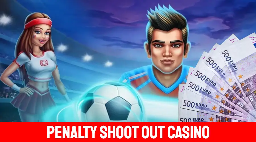 Penalty Shoot Out Casino